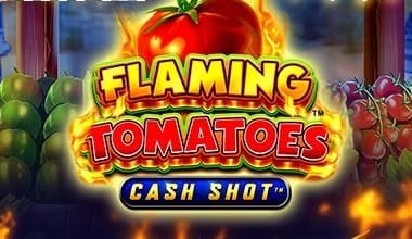 Flaming Tomatoes Cash Shot